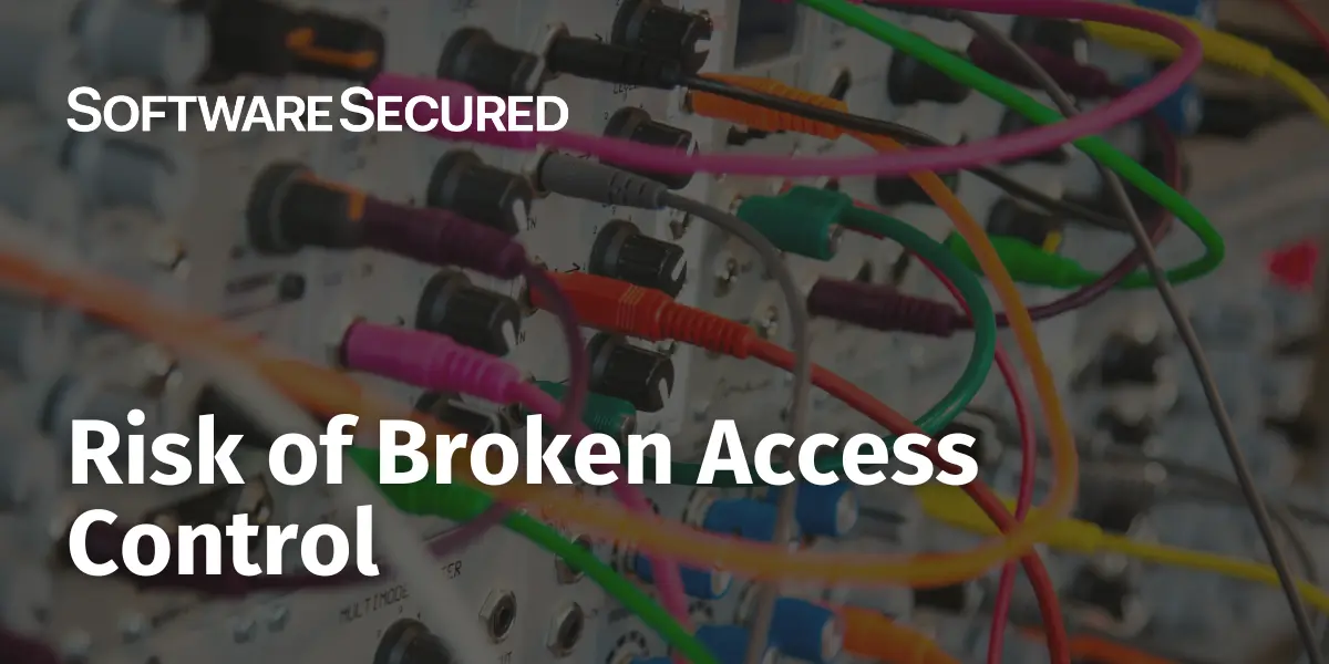 Risk of Broken Access Control