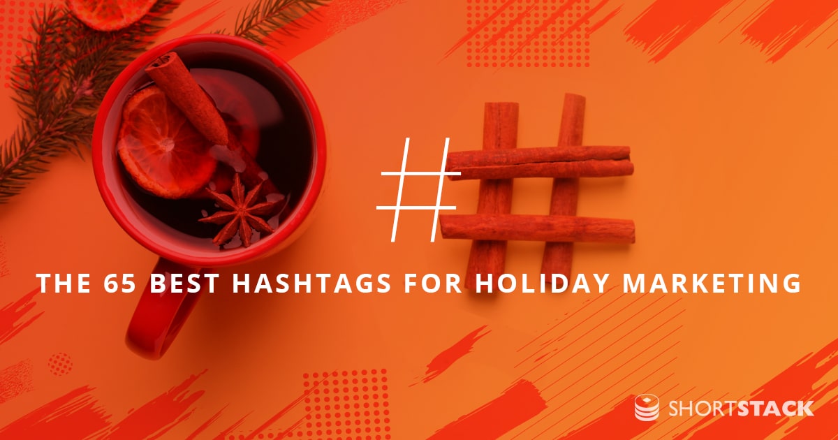Holiday Marketing Hashtags Boost Your Social Media Strategy Blog