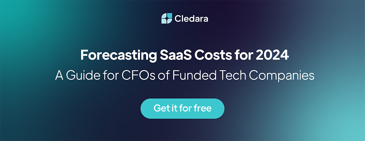 The Complete Guide to Forecasting SaaS Costs for 2024 | Cledara