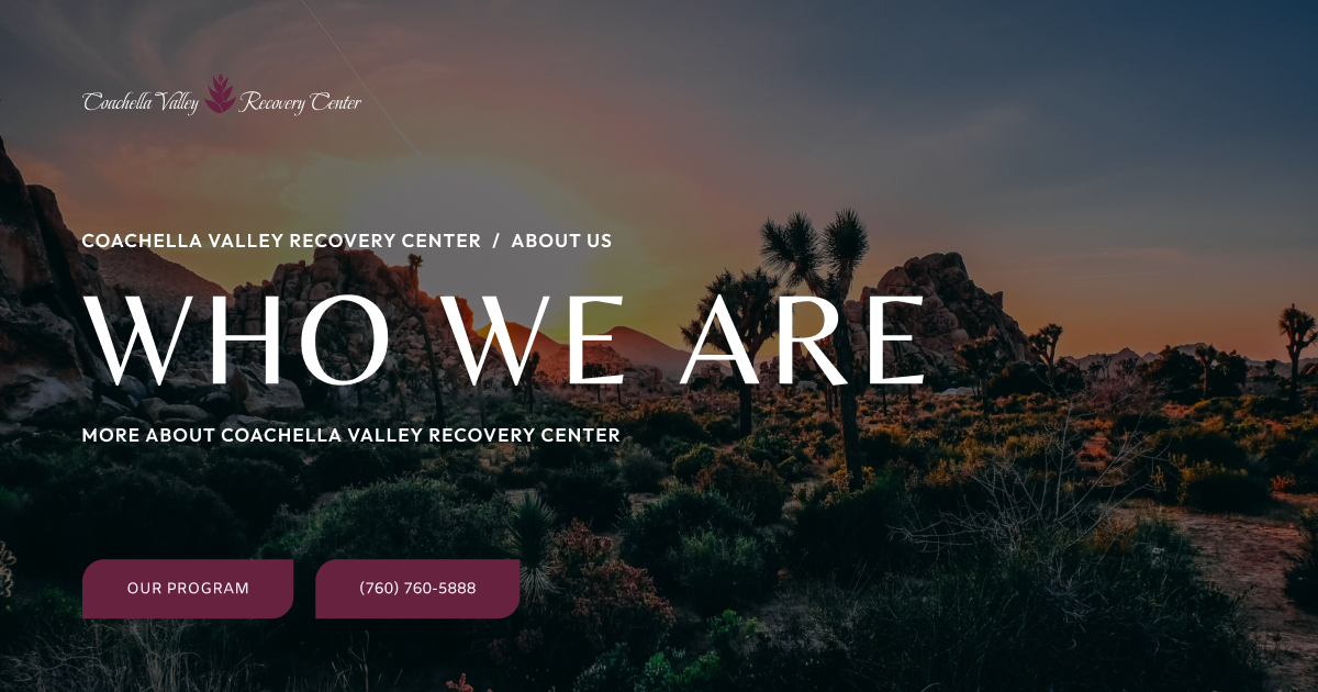 About Us - Coachella Valley Recovery Center