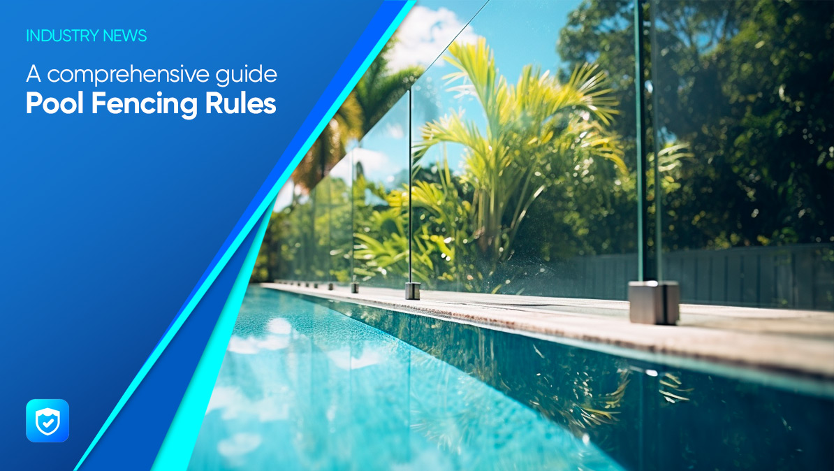 Understanding Pool Fencing Rules A Comprehensive Guide for Pool