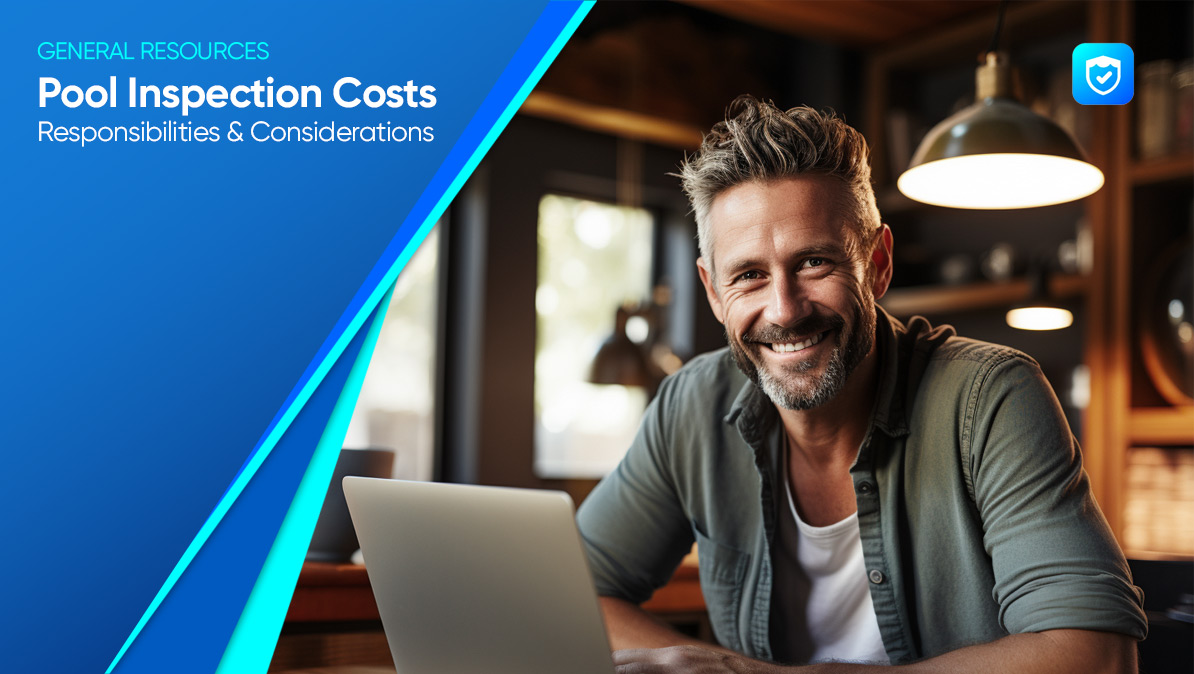 Pool Inspection Costs Responsibilities and Considerations Pool