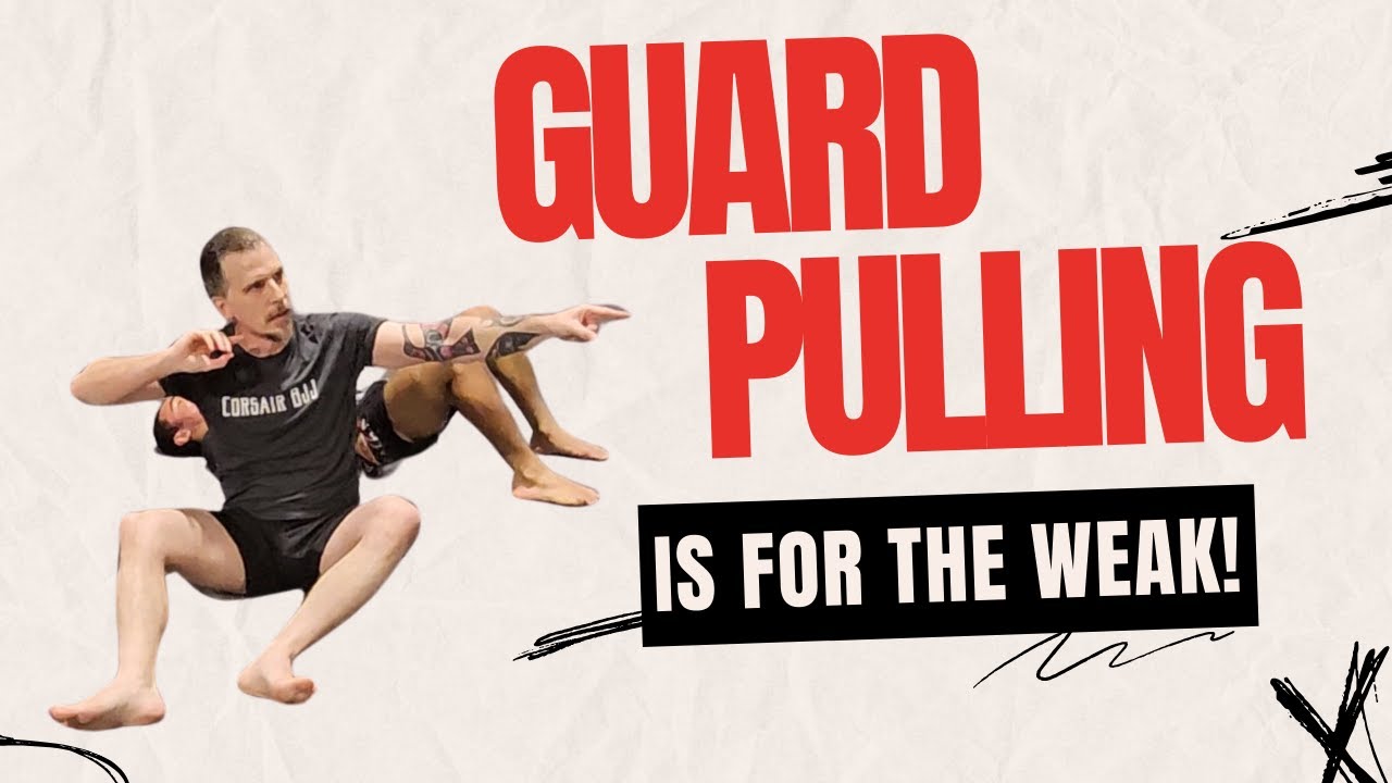 The Truth About Pulling Guard in BJJ — Corsair BJJ — Martial Arts Gym