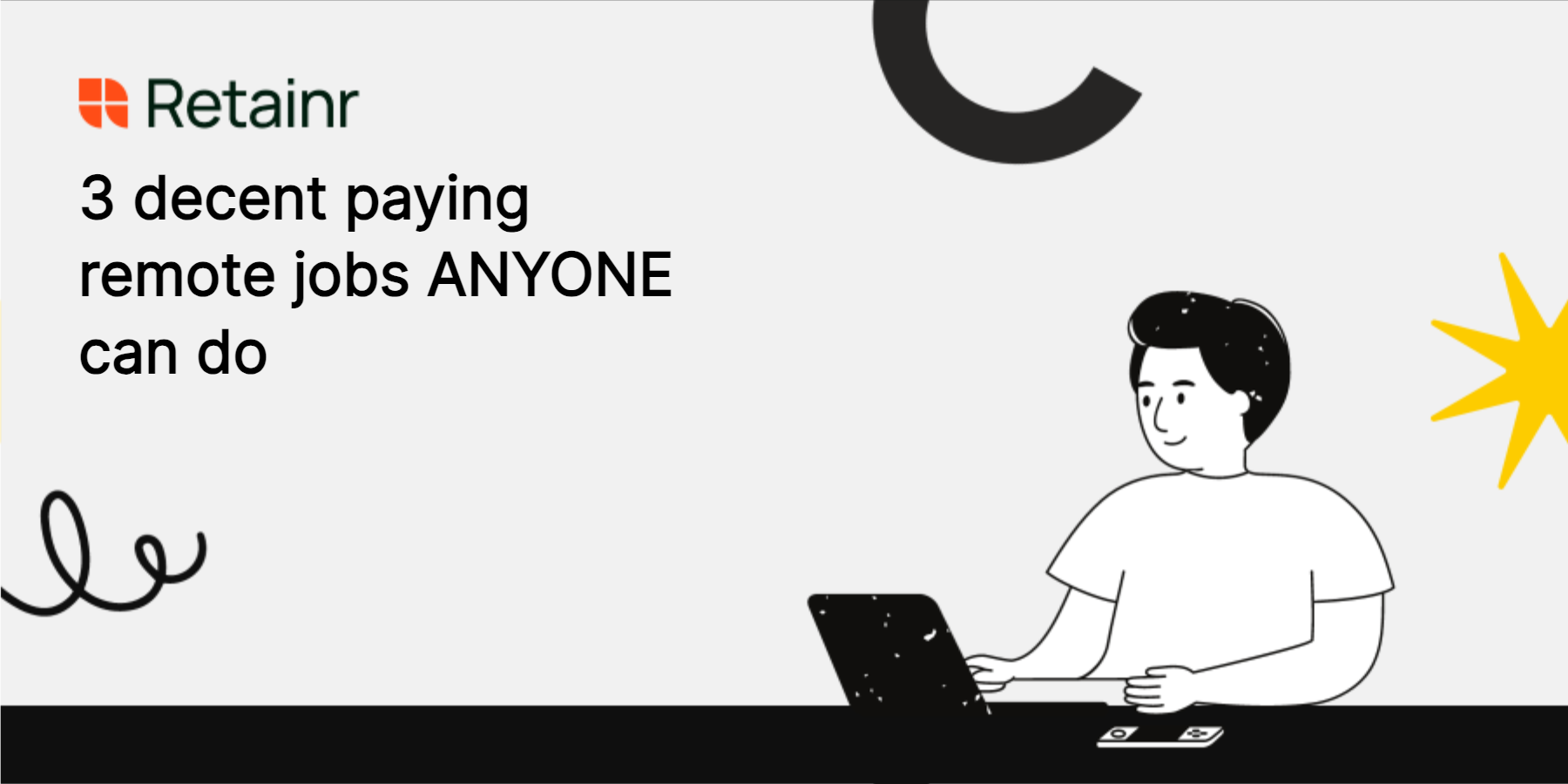 3 Decent Paying Remote Jobs Anyone Can Do 3 Decent Paying Remote Jobs Anyone Can Do