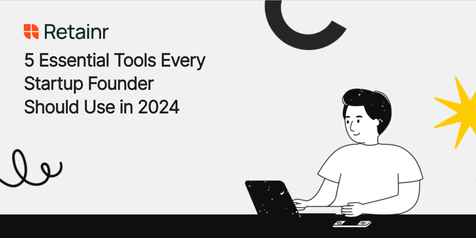 5 Essential Tools Every Startup Founder Should Use In 2024