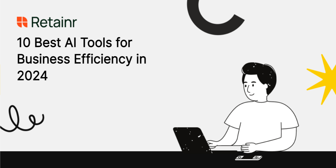 10 Best AI Tools for Business Efficiency in 2024