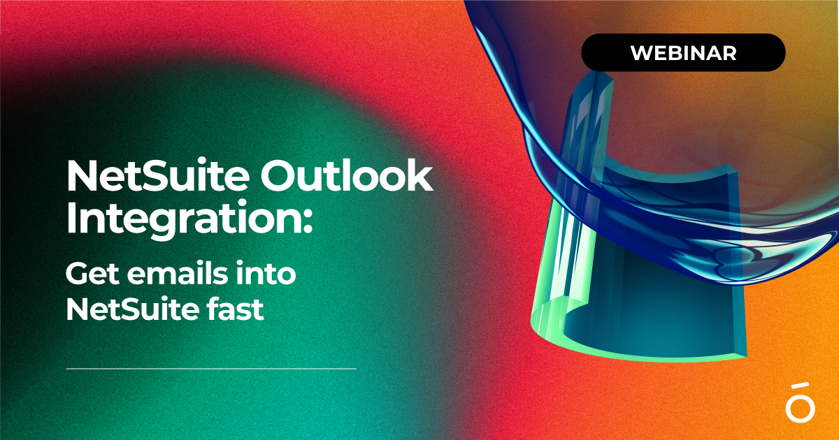 Get Emails into NetSuite Fast Workiro