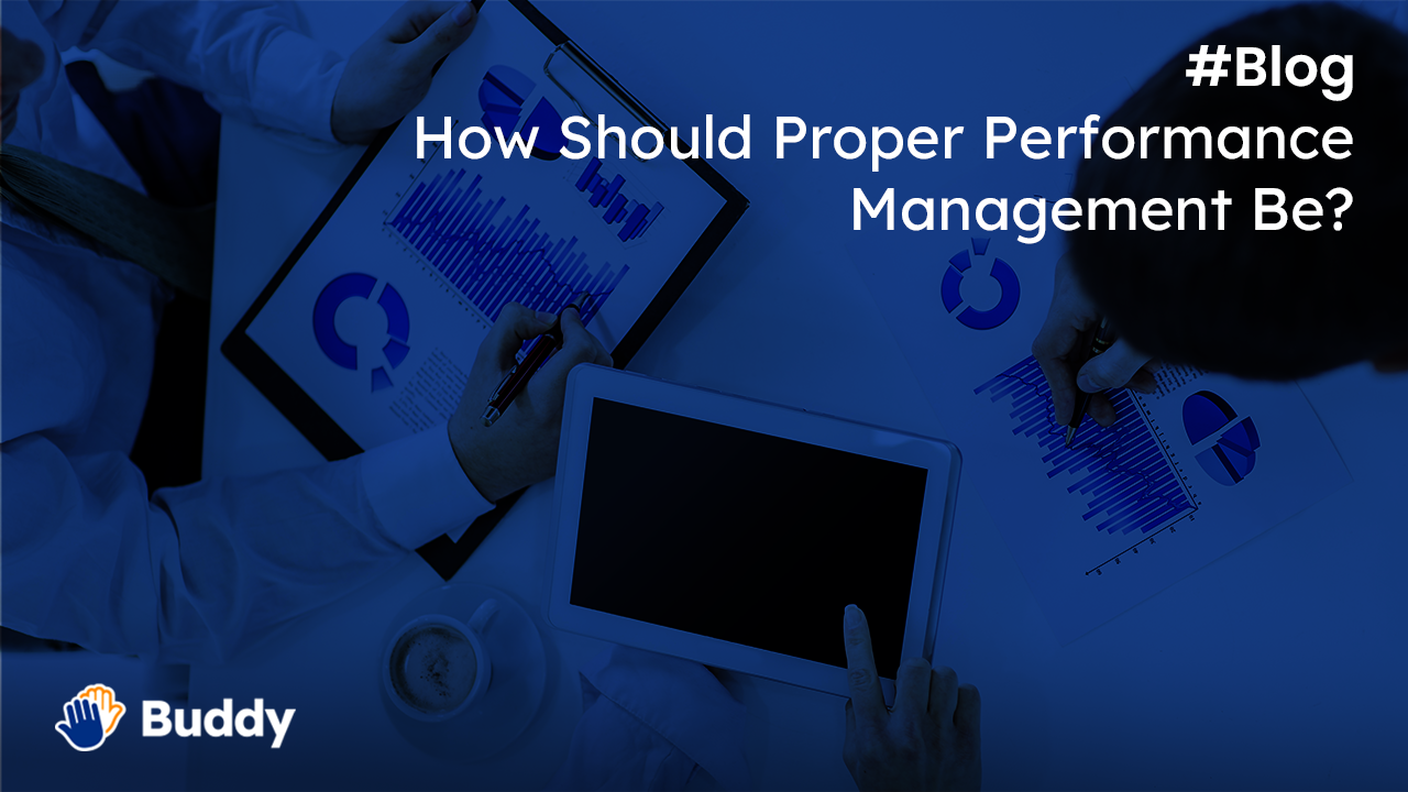 Buddy | Performance Management |How Should Proper Performance ...