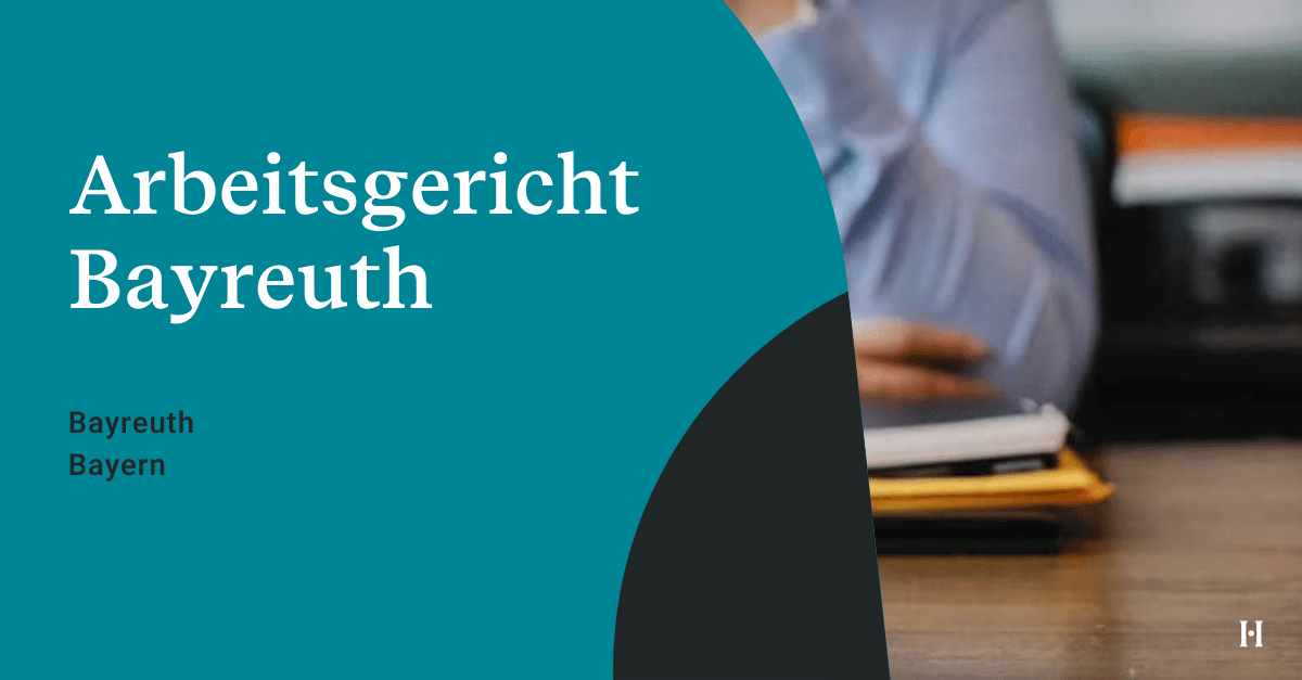 Arbeitsgericht Bayreuth Adresse, Zuständigkeit und Kontakt
