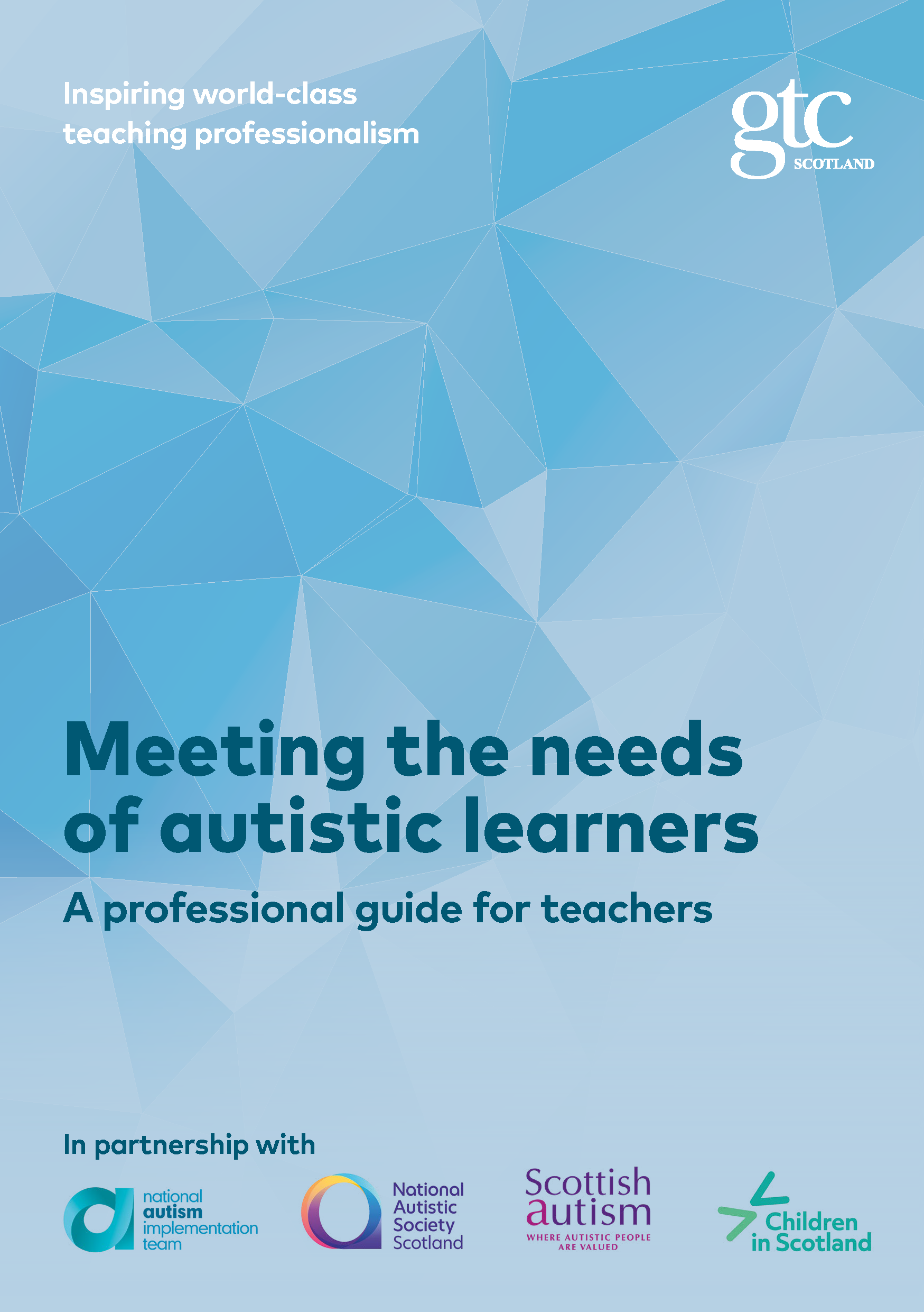 Meeting the needs of autistic learners: a professional guide for teachers