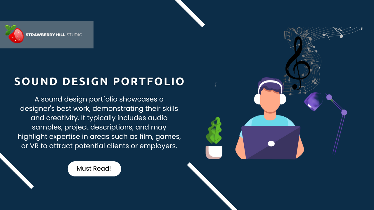 Crafting a Winning Sound Design Portfolio Tips and Tricks