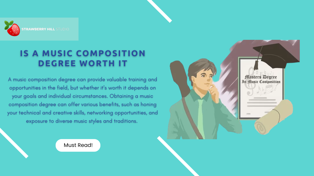 The Ultimate Debate Is a Music Composition Degree Worth It?