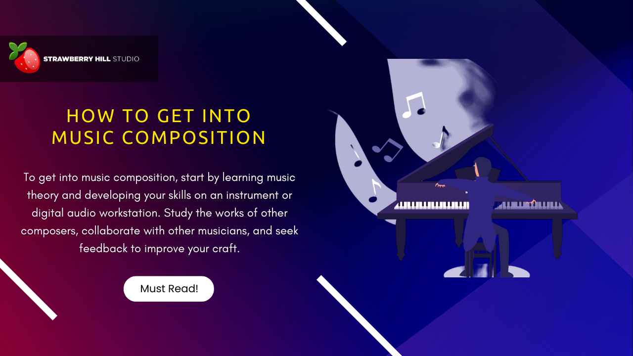 From Novice to Composer Guide on How to Get Into Music Composition