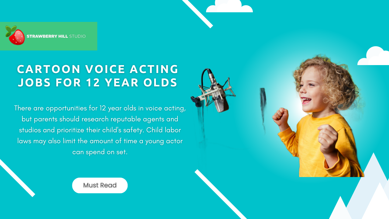 Unlocking The Secrets To Landing Cartoon Voice Acting Jobs For 12 Year 