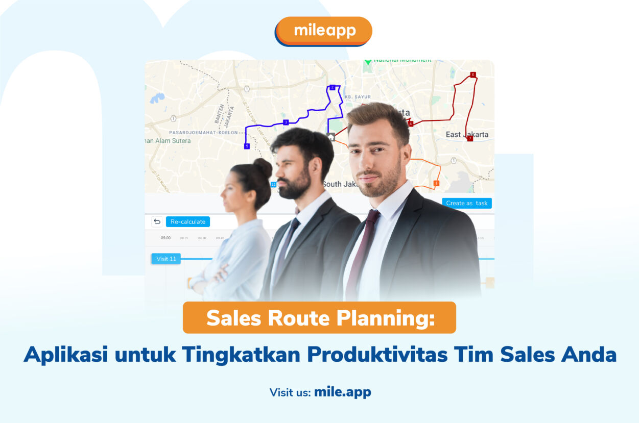 Sales Route Planning: Aplikasi untuk Tingkatkan Produktivitas Tim Sales Anda