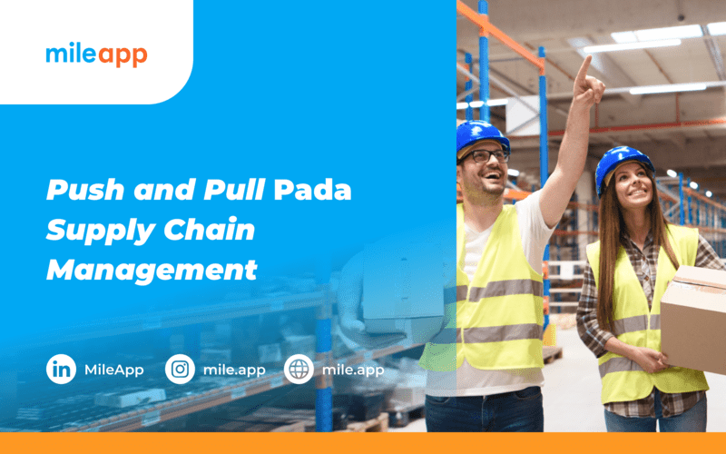 Push and Pull Pada Supply Chain Management
