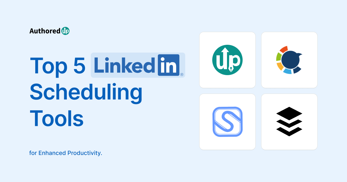 Top 5 LinkedIn Scheduling Tools for Enhanced Productivity