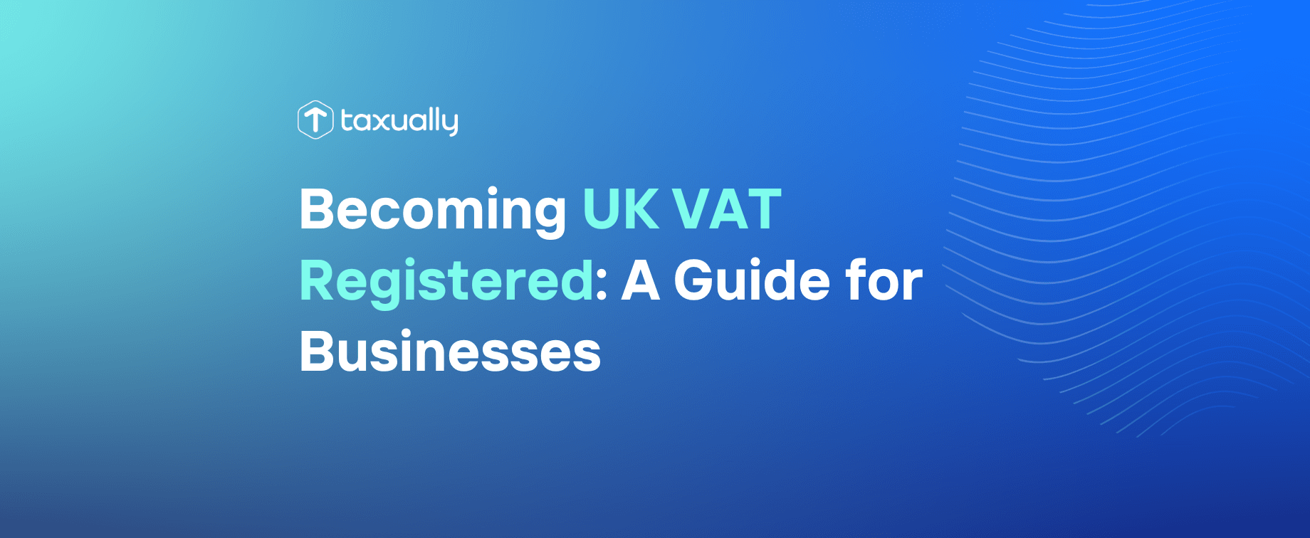Taxually UK VAT Registered