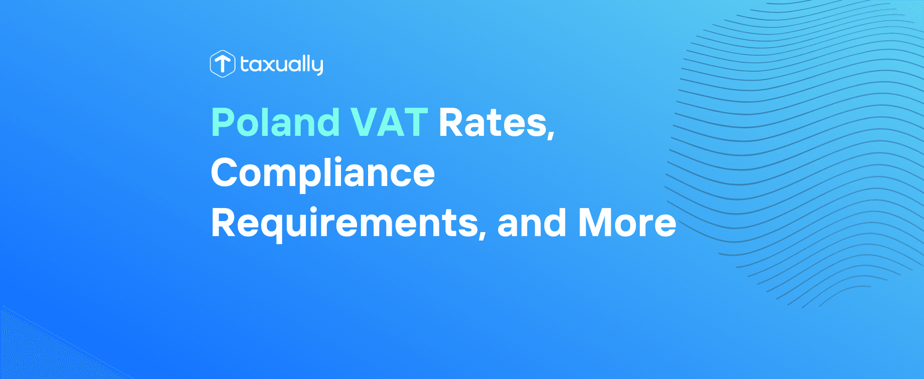 Taxually Poland VAT Rates & Compliance Requirements
