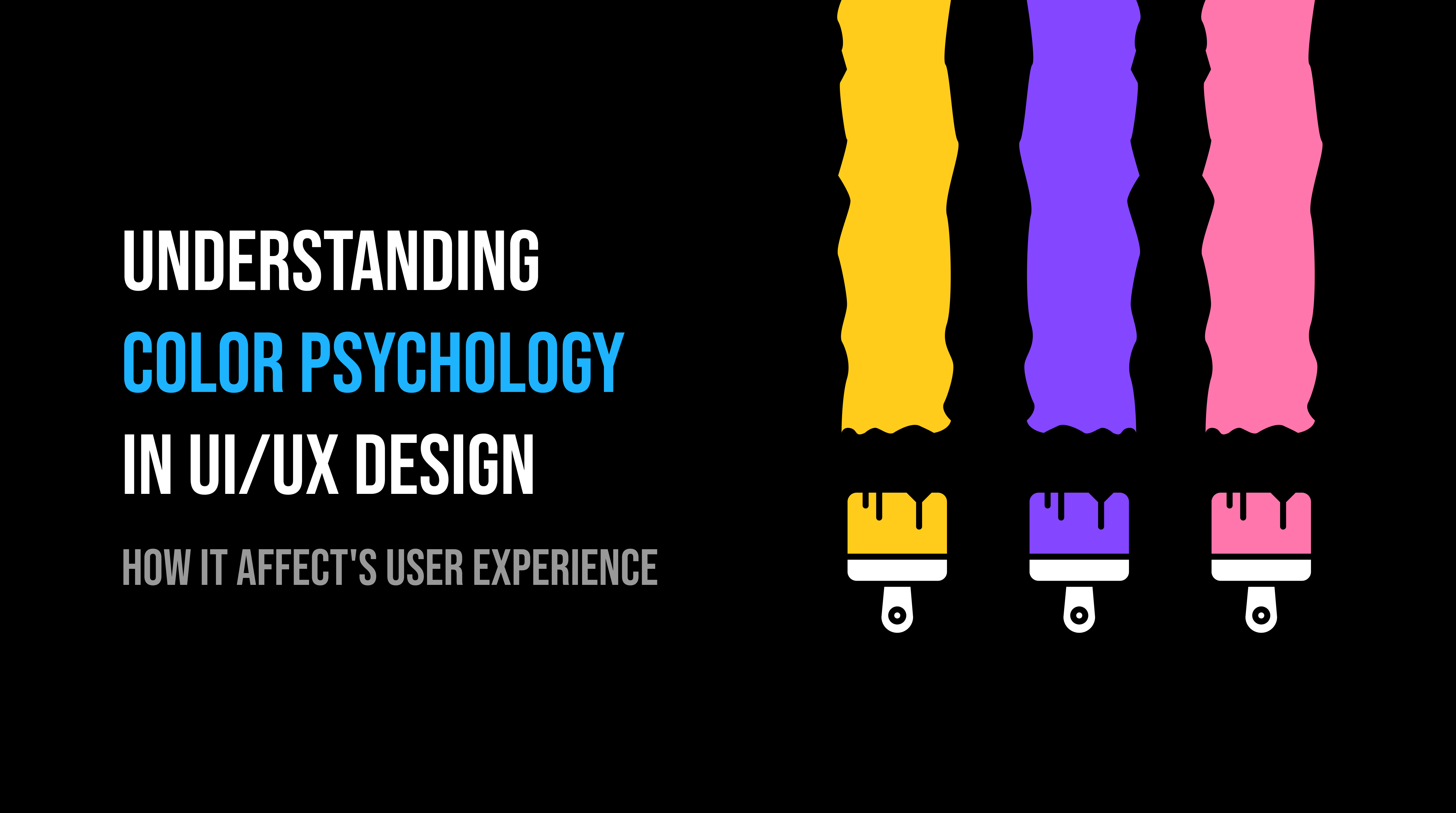 Color Psychology In UI UX Design & How it Affects UX
