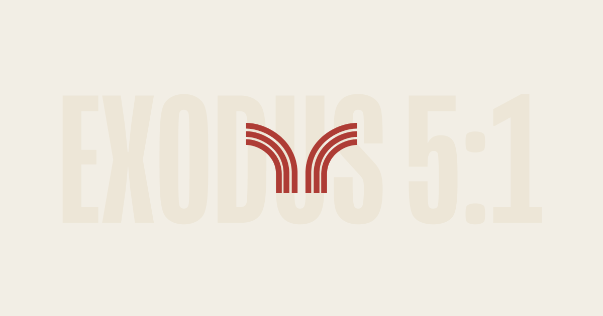 Exodus 5:1 — We Free Slaves