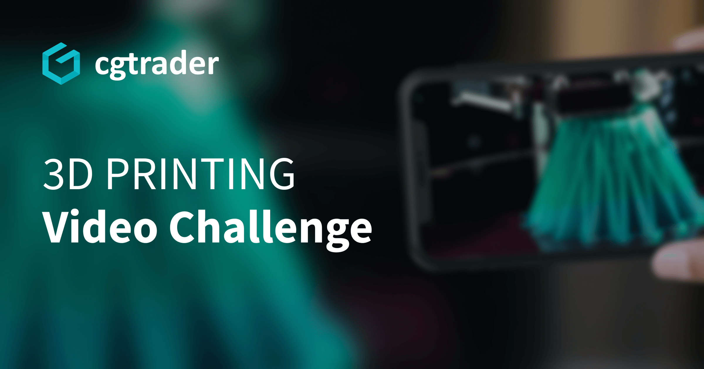 CGTrader - 3D Printing Contest