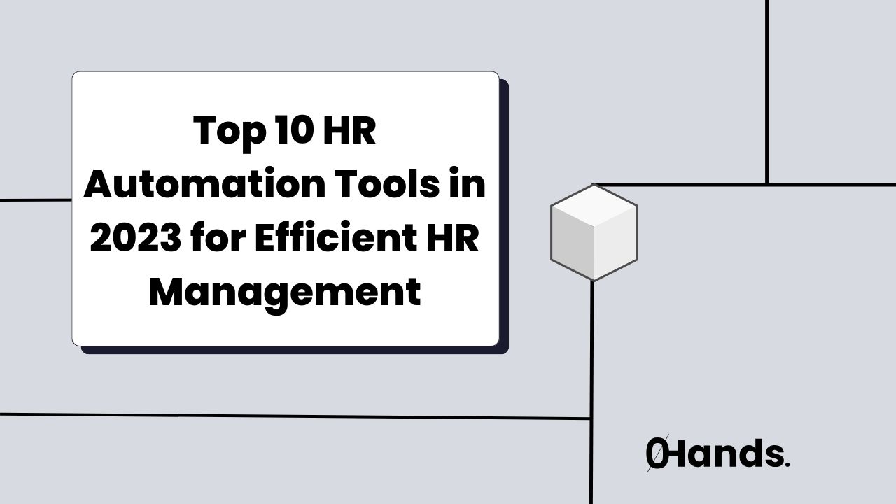 Top 10 Hr Automation Tools In 2023 For Efficient Hr Management