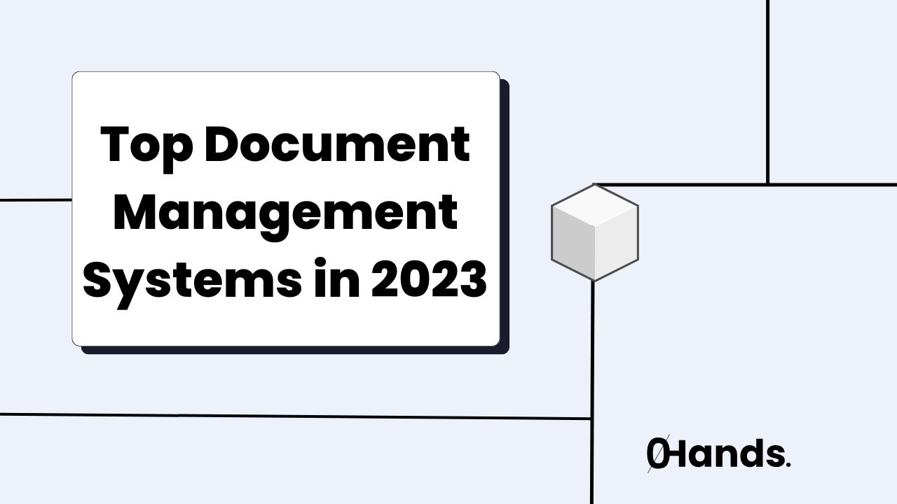 Top Document Management Systems in 2023