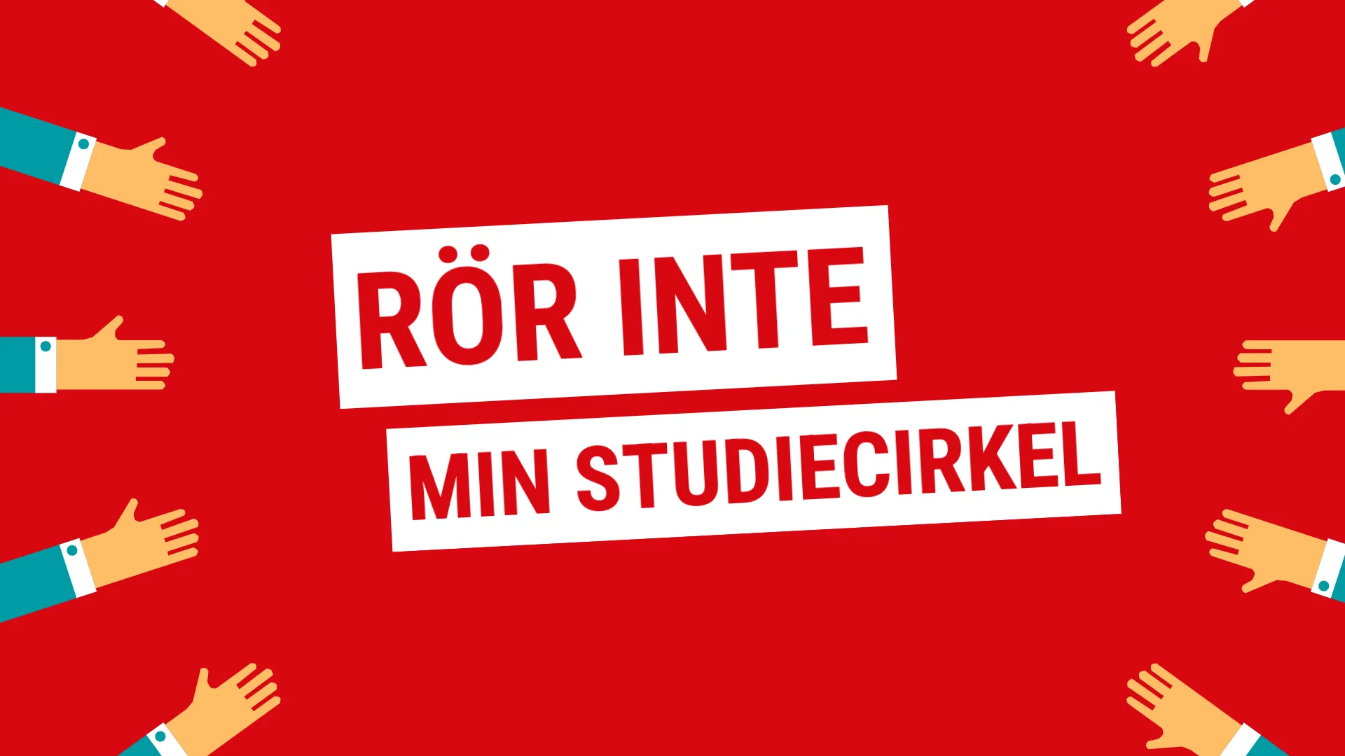ABF - Rör inte min studiecirkel!