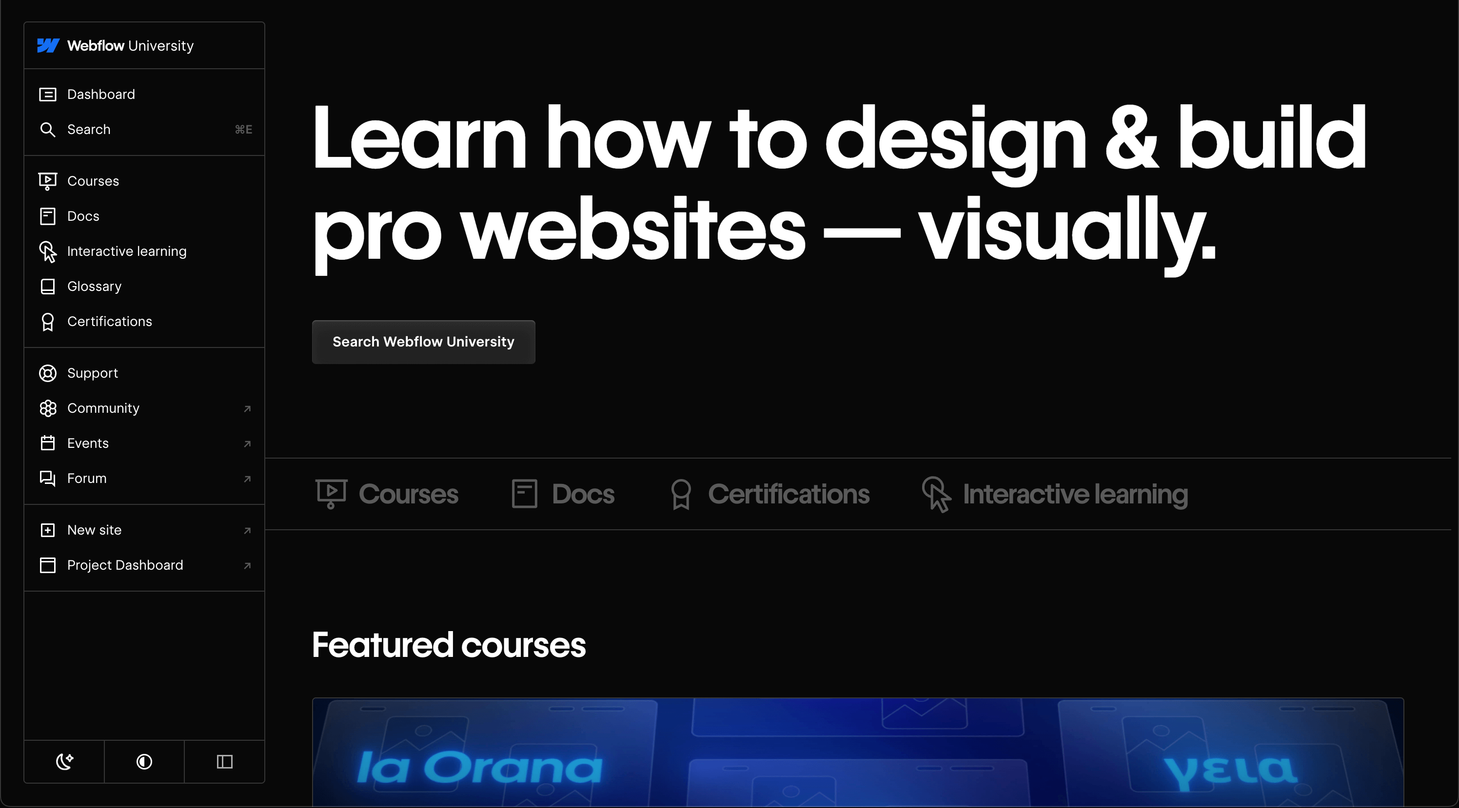 Webflow University helps you learn everything about Webflow.