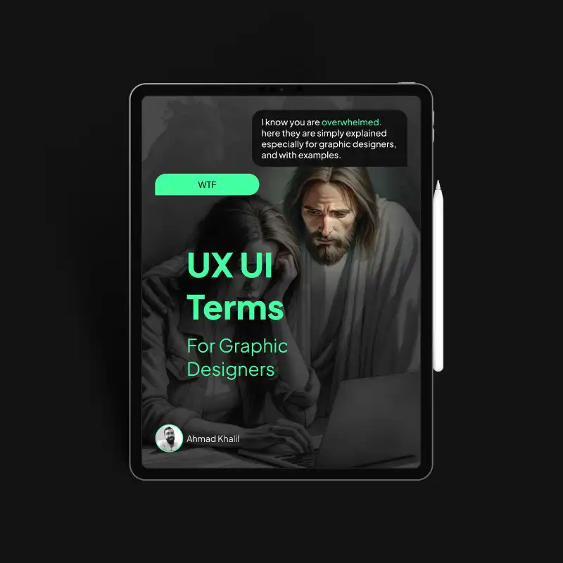 Ahmad Khalil | UX UI Terms (Glossary)