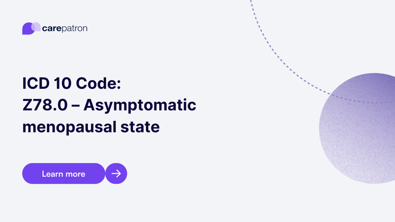 Z78.0 Asymptomatic menopausal state ICD10CM