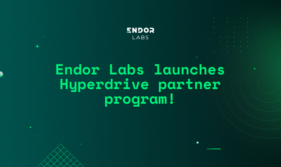Announcing the Endor Labs Hyperdrive Program for Resellers and Solution Providers