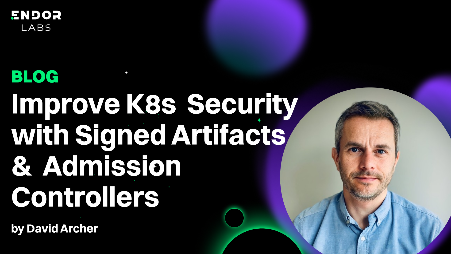 Improve Kubernetes Security with Signed Artifacts and Admission Controllers