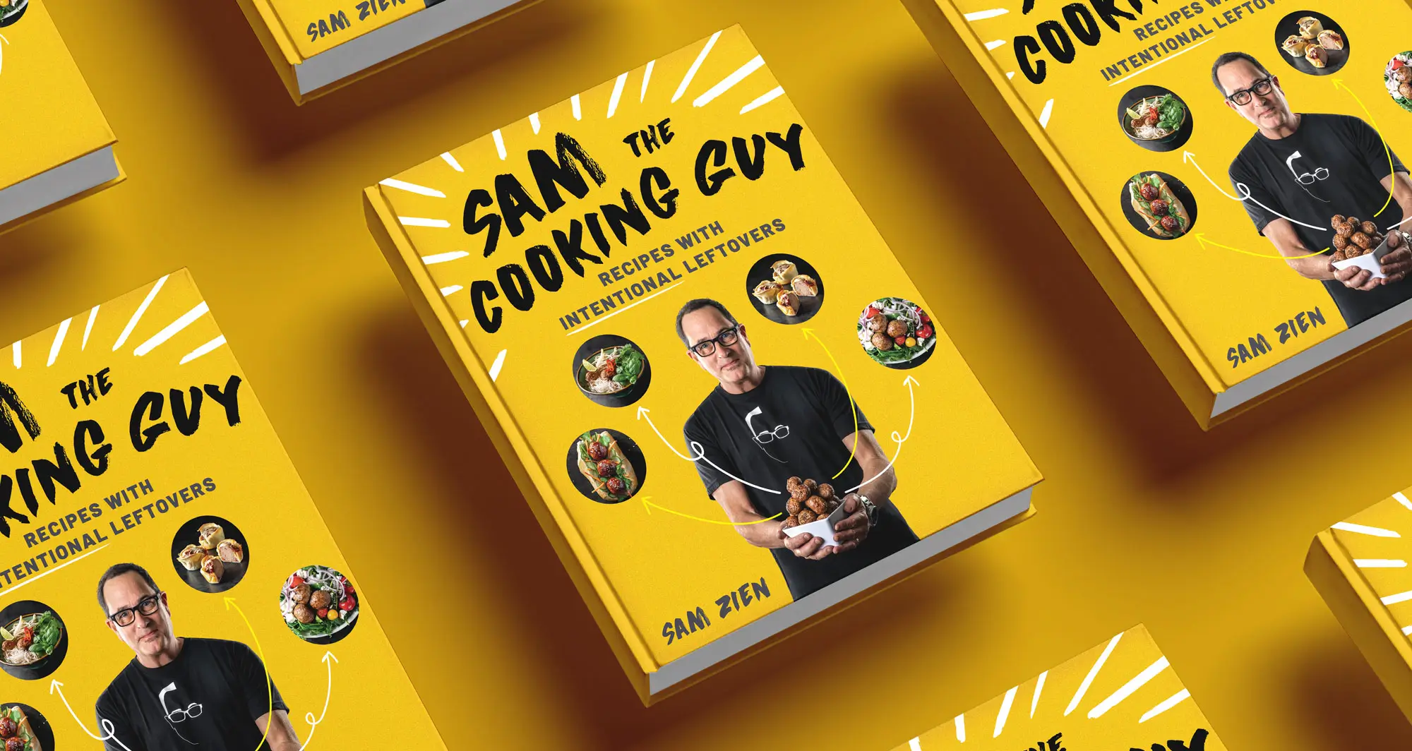 Recipes with Intentional Leftovers Cookbook from Sam The Cooking Guy