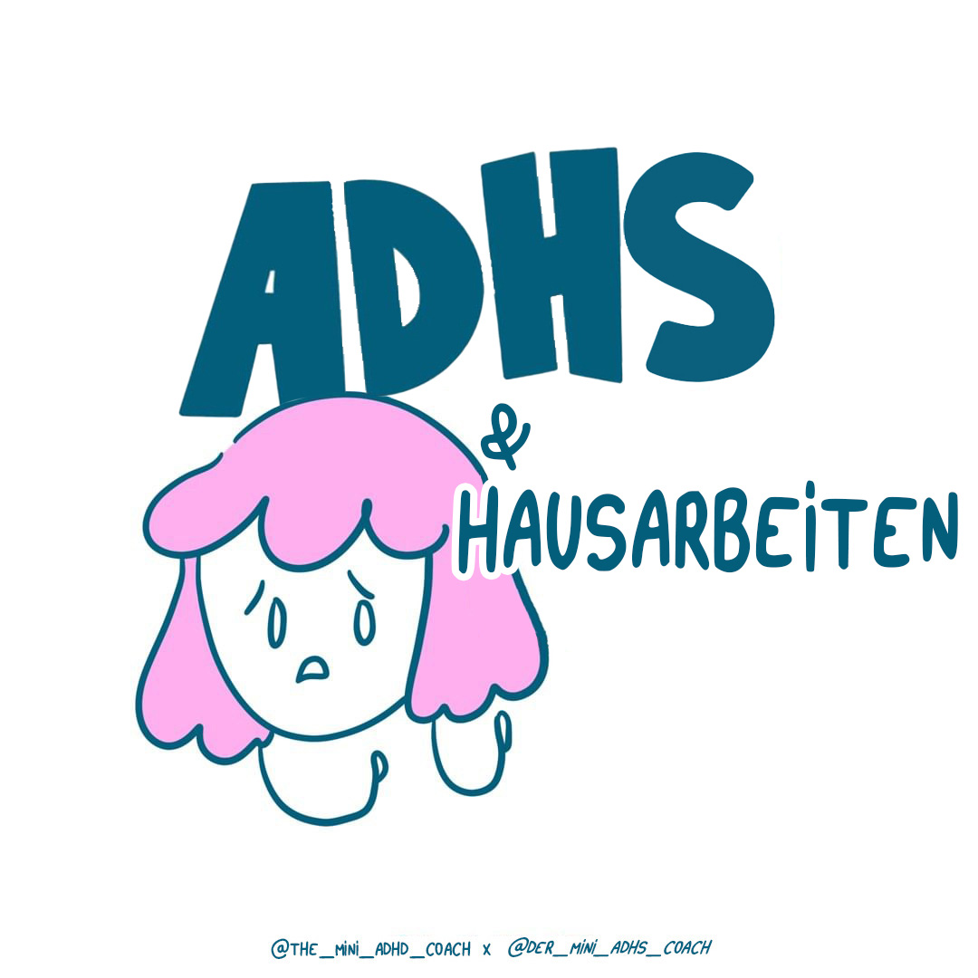 Hausarbeiten für Erwachsene mit ADHS