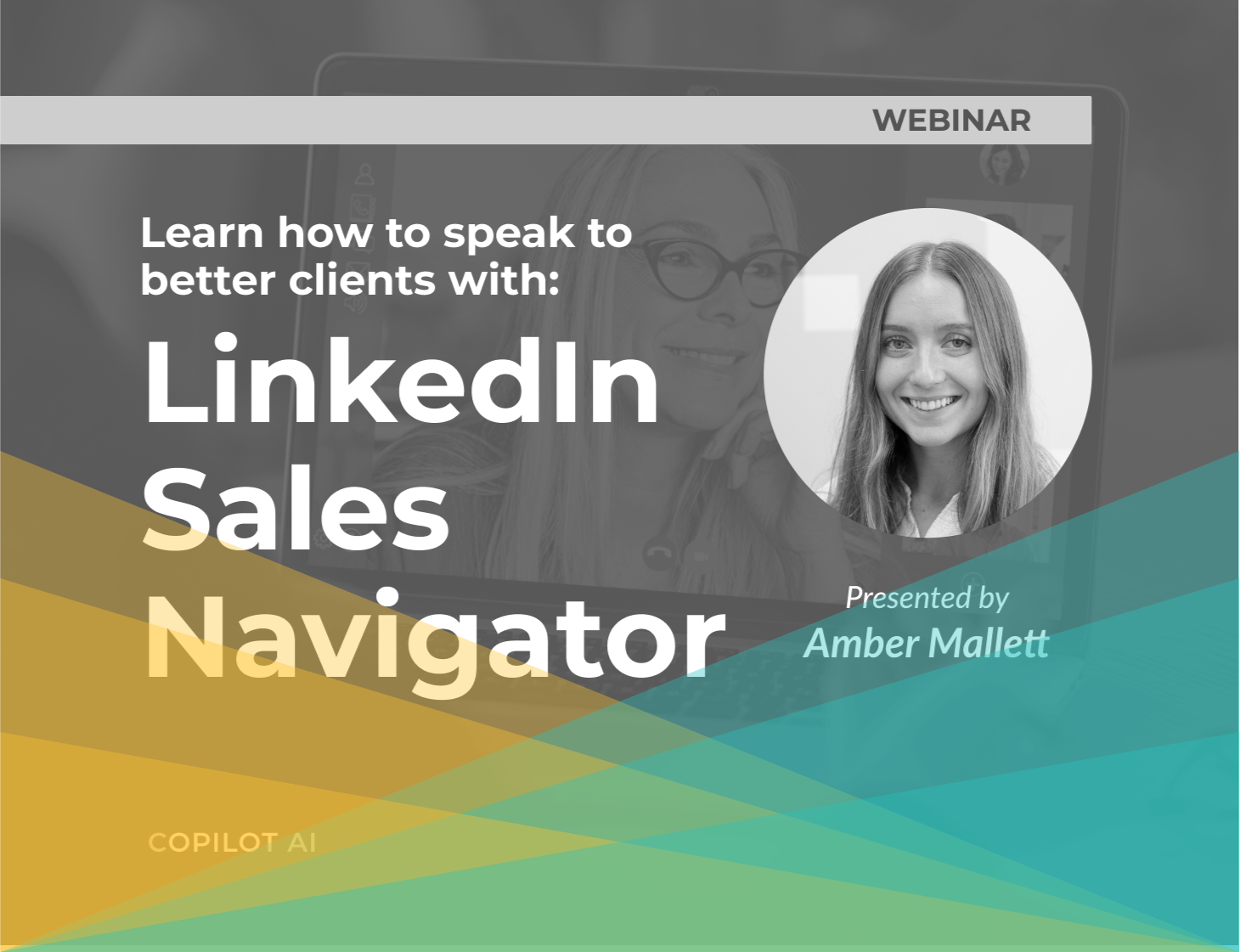 CoPilot AI | Get Webinar | Speak to Better Clients with LinkedIn Sales ...