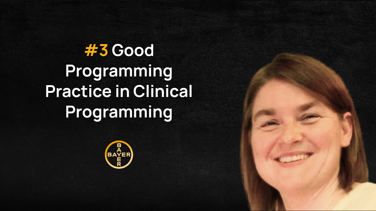 Good Programming Practice in Clinical Programming