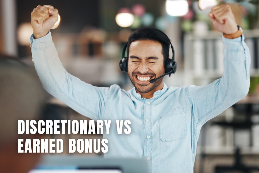 Discretionary vs Earned Bonus Simplified