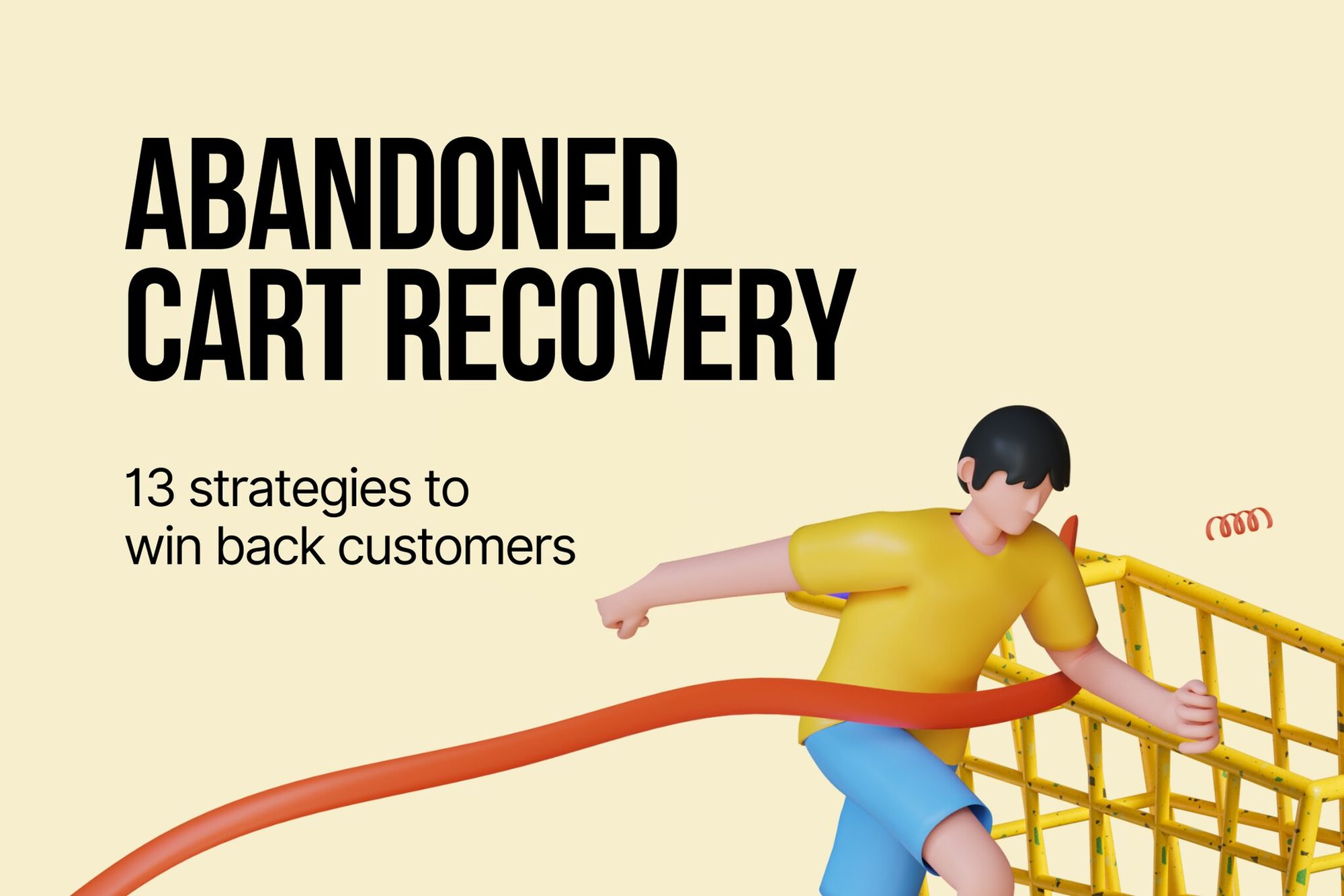 Abandoned Cart Recovery 13 Strategies to Win Back Customers