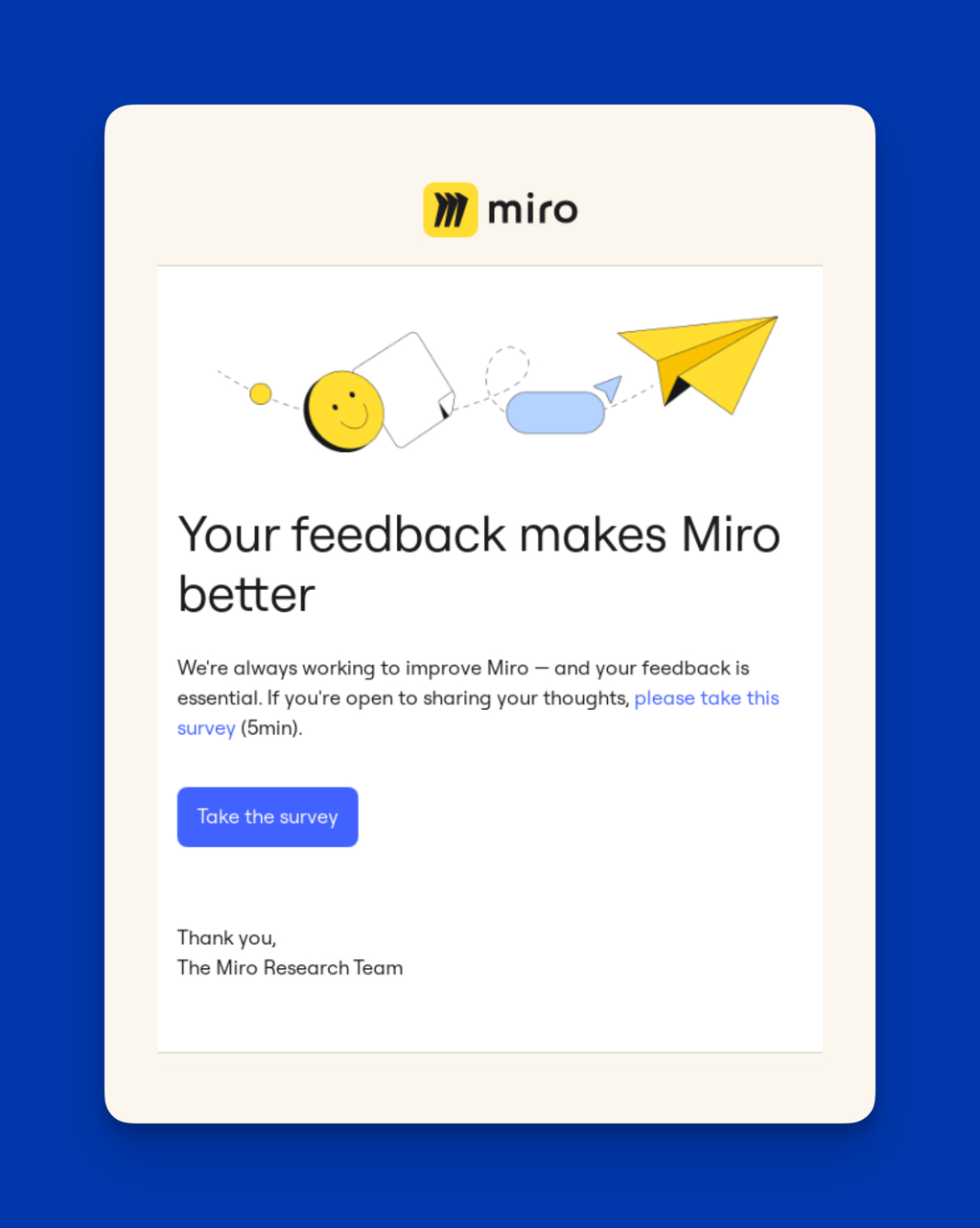 Real-World Professional Email Subject Line Example of Miro: “Share Your Experience With Us”