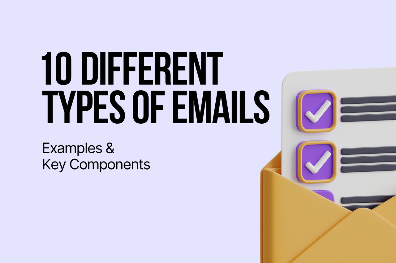 10 Different Types of Emails: Examples & Key Components