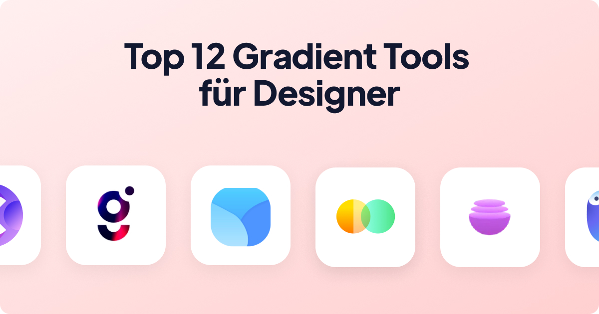 Top 12 Gradient Tools für Designer