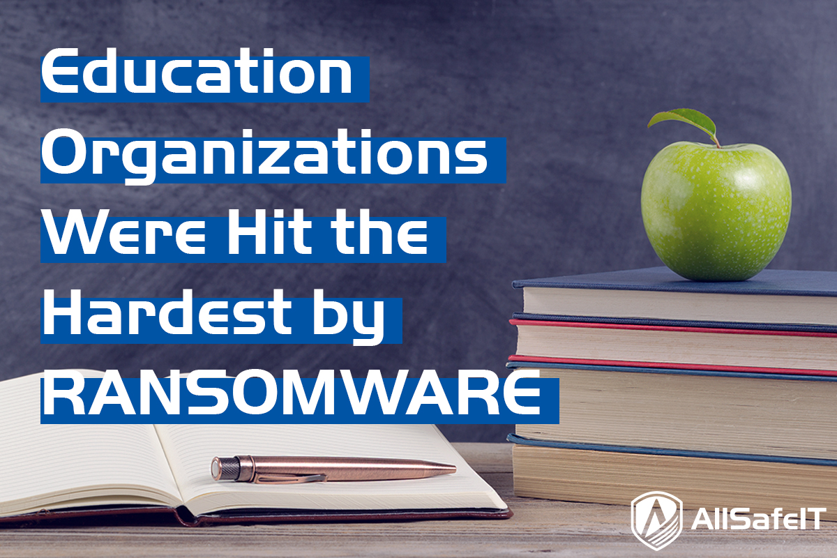 Ransomware in Education | IT Support Los Angeles | AllSafe IT