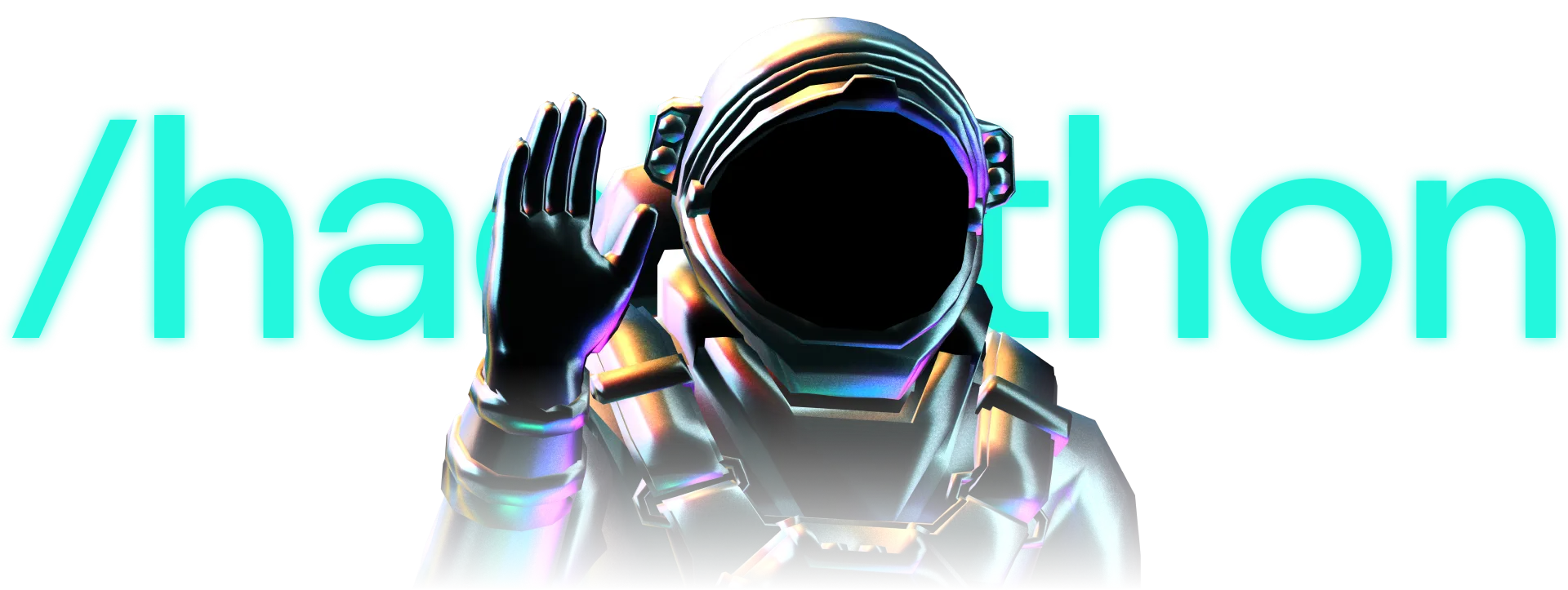 a futuristic man in a space suit waving wtih text: /hackaton