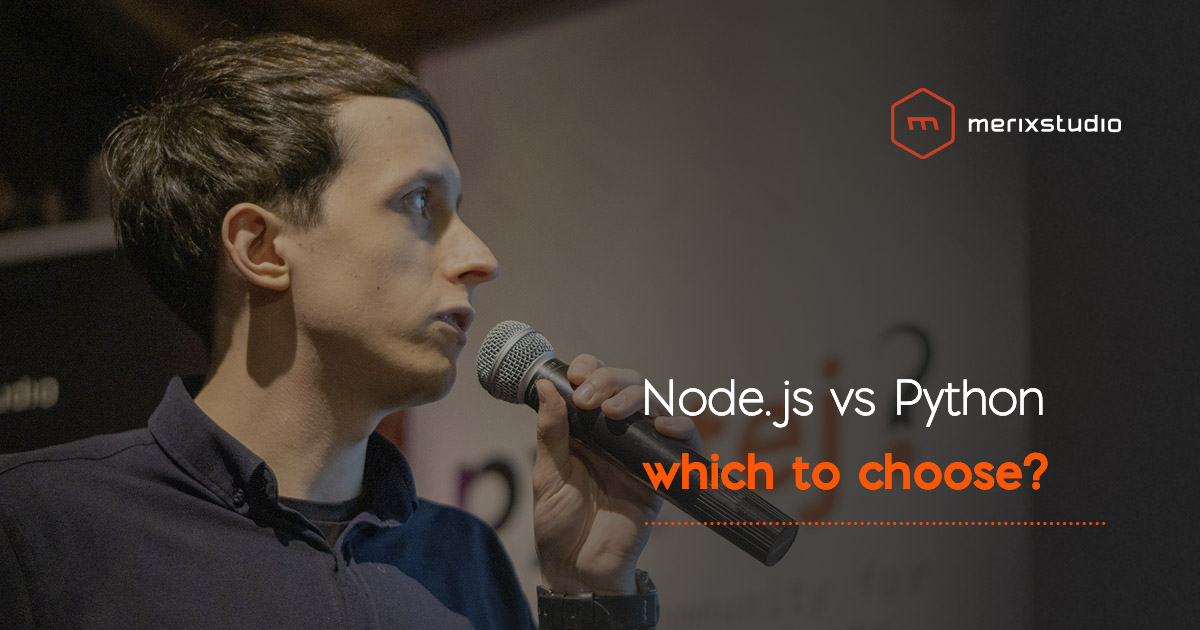 Node.js vs Python: which one is better for your application?