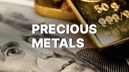 Precious Metals