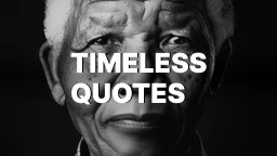 Timeless Quotes