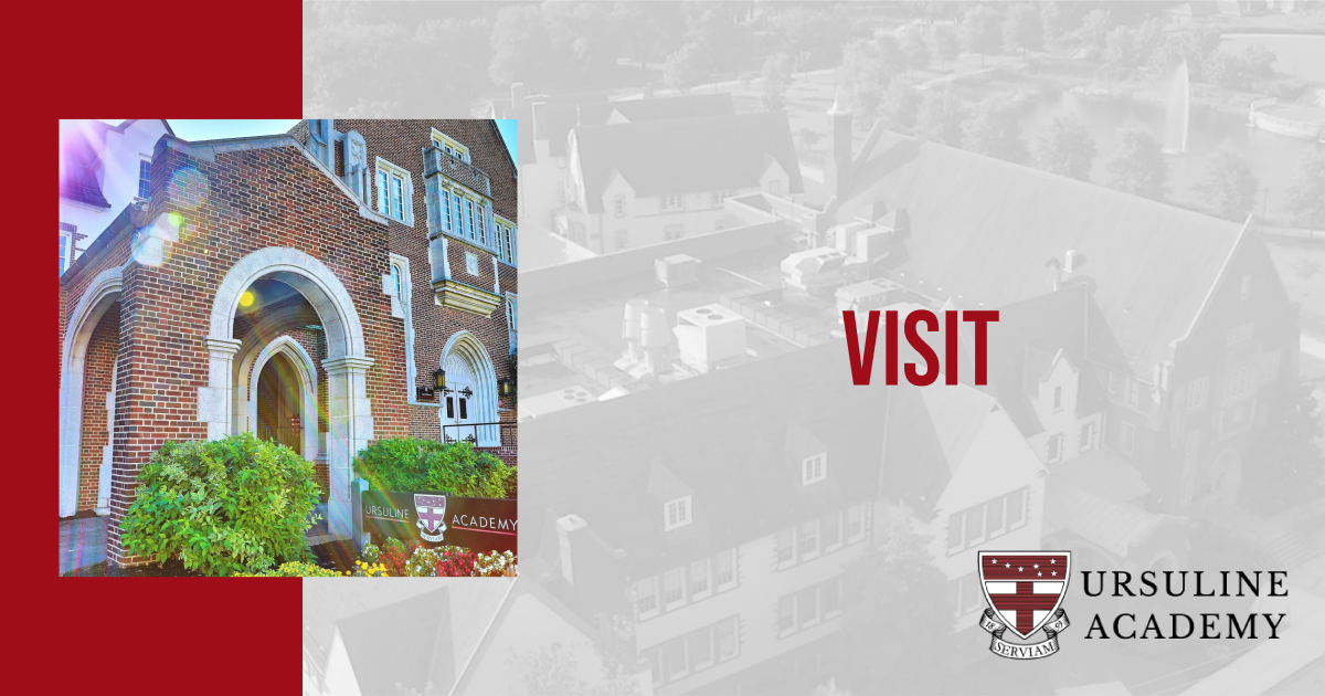 Admissions Visit Ursuline Academy