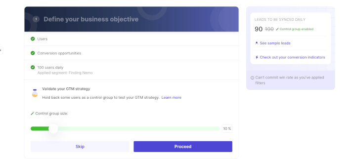 Step 6/7: Validate your GTM strategy - Hold back some users as a control group to test your GTM strategy.